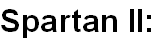 Spartan II: