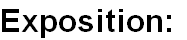 Exposition: